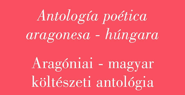 Presentación de 'Antología poética aragonesa-húngara'